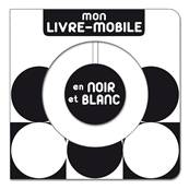 Mon livre-mobile en noir et blanc - Sunny Kim