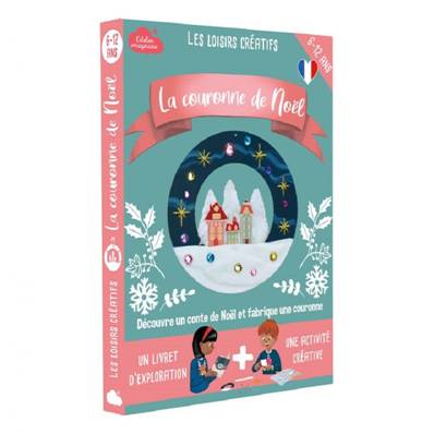 La couronne de Noël - Les loisirs créatifs