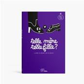 Telle mère, telle fille ? - Livre à remplir à 2