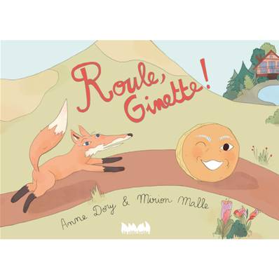 Roule, Ginette ! - Anne Dory, Mirion Malle