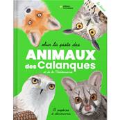 Sur la piste des animaux des calanques et de la Méditerranée - La terre