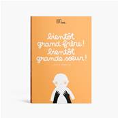 Bientôt grand frère ! Bientôt grande sœur ! - Livre à remplir