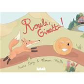 Roule, Ginette ! - Anne Dory, Mirion Malle