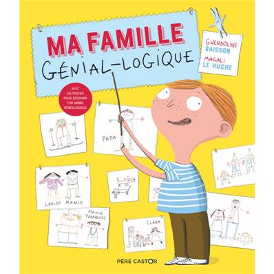Ma famille génial-logique - Gwendoline Raisson, Magali Le Huche