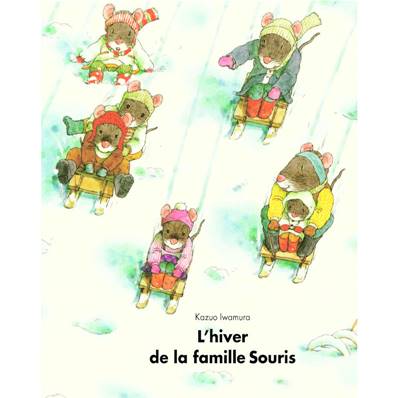 L'hiver de la famille souris - Kazuo Iwamura