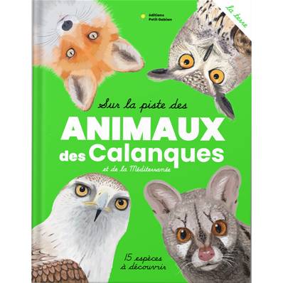 Sur la piste des animaux des calanques et de la Méditerranée - La terre